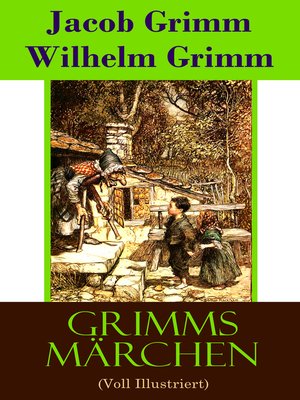 cover image of Grimms Märchen (Voll Illustriert)